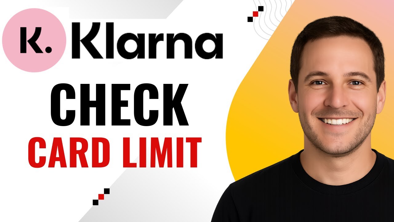 How to See Klarna Card Limit &ndash; Check Your Spending Power