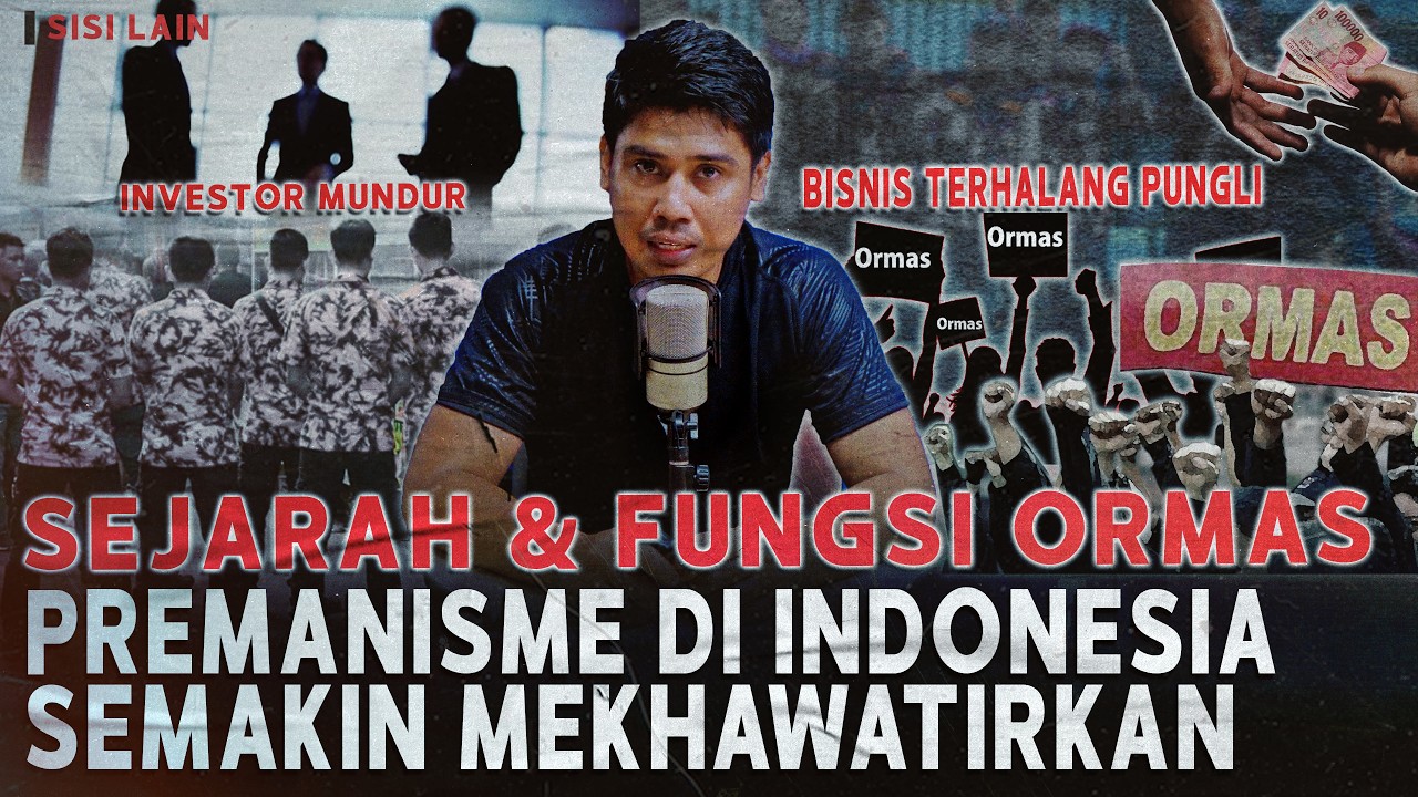 MENGAPA INDONESIA BANYAK ORMAS? APA FUNGSI ORMAS? BAGAIMANA SEJARAH ORMAS?