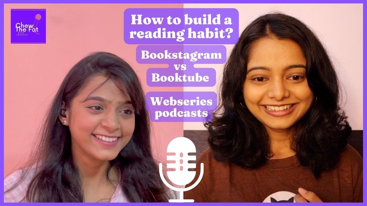 ChewTheFat- Anushka [ Conversation with @komald98 on books, being a creator and productivity.