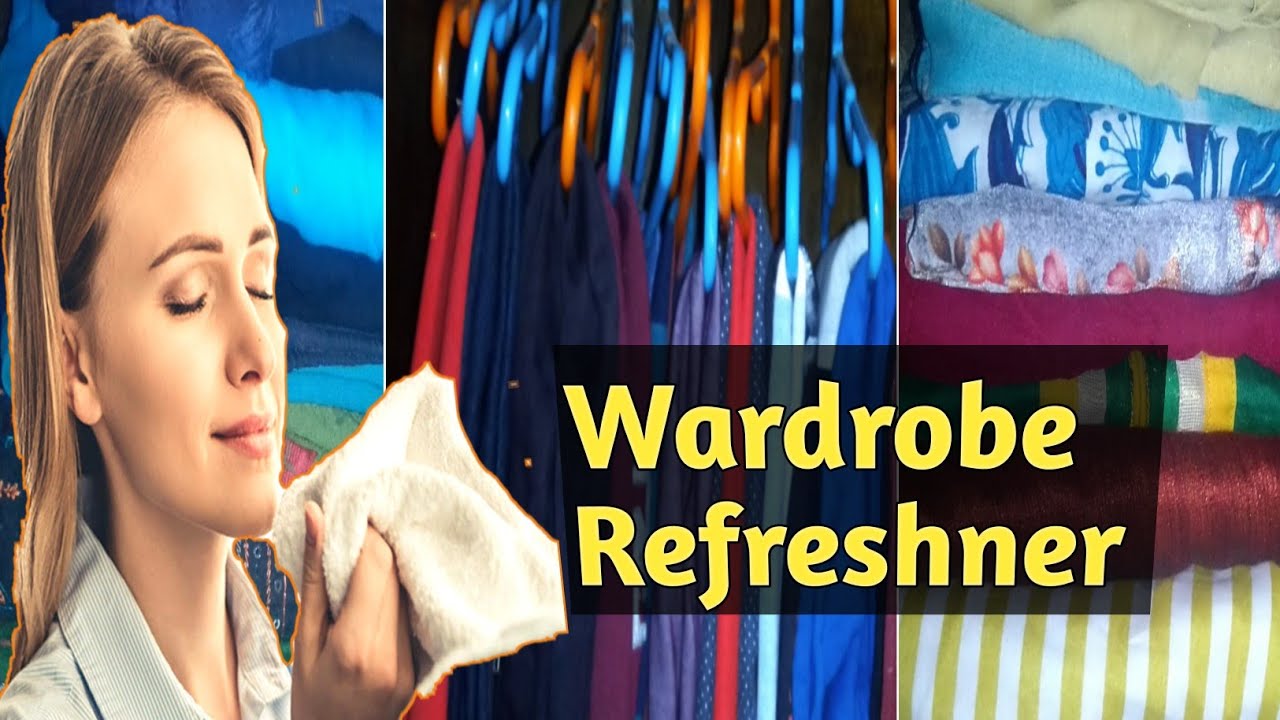 Make your clothes and Wardrobe Smell Good / simple tricks 