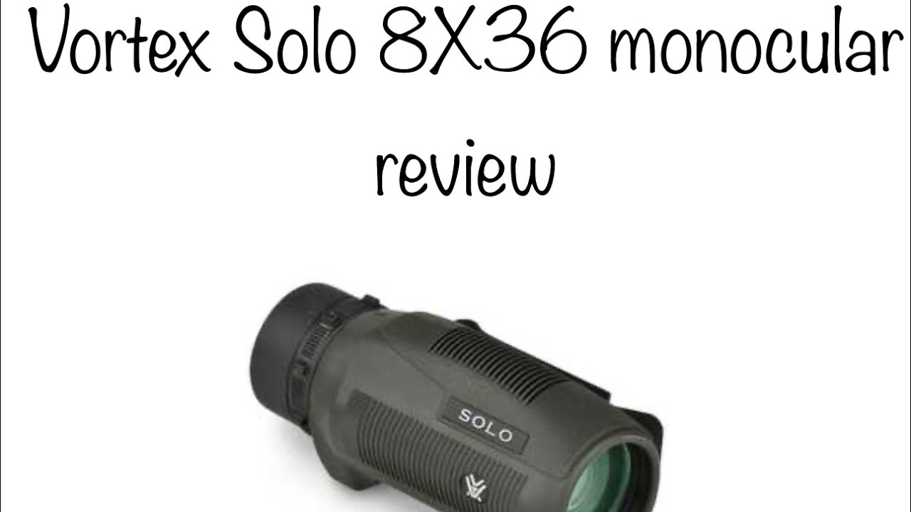 Vortex Solo 8X36 monocular Review