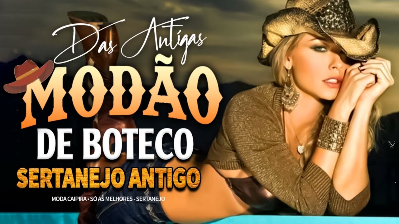 MODÃO RAIZ SERTANEJA - SÓ AS MELHORES DO SERTANEJO ANTIGO - AS MELHORES SERTANEJO RAIZ MODA DE VIOLA