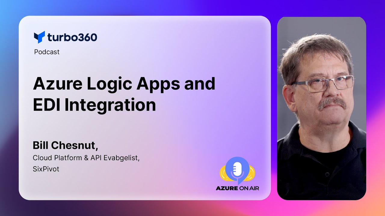 Azure Logic Apps & EDI Integration