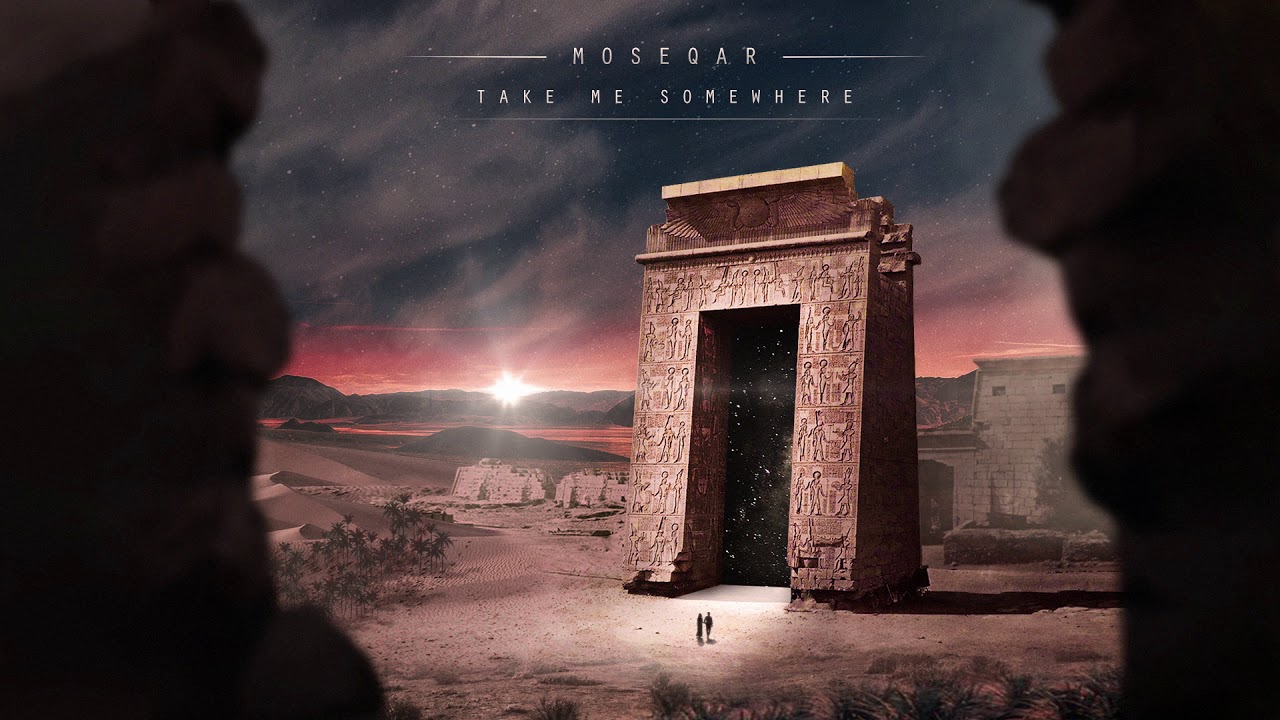 Moseqar - Take Me Somewhere - خدني لمكان