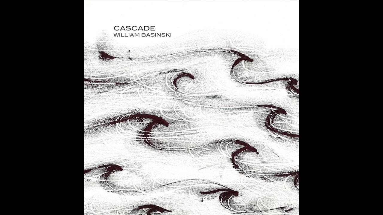William Basinski - Cascade (2015) ambient | drone | minimal | experimental | electronic | minimalism