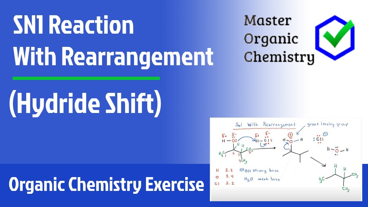 SN1 Reaction With Rearrangement (Hydride Shift)