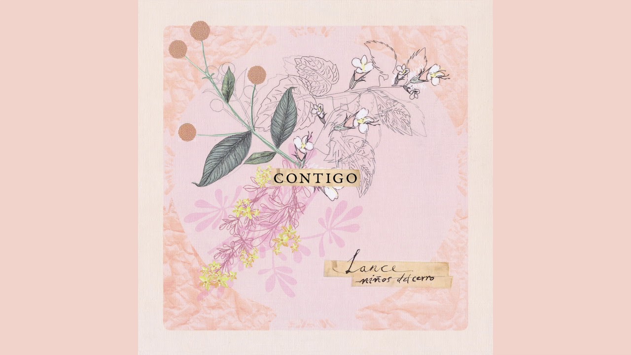 Ni&ntilde;os del Cerro - Contigo (audio oficial)