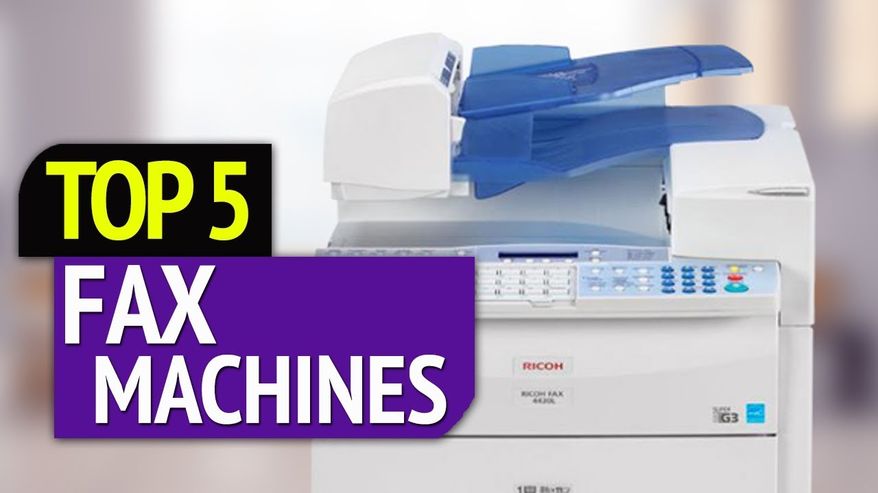 TOP 5: Best Fax Machines 2019