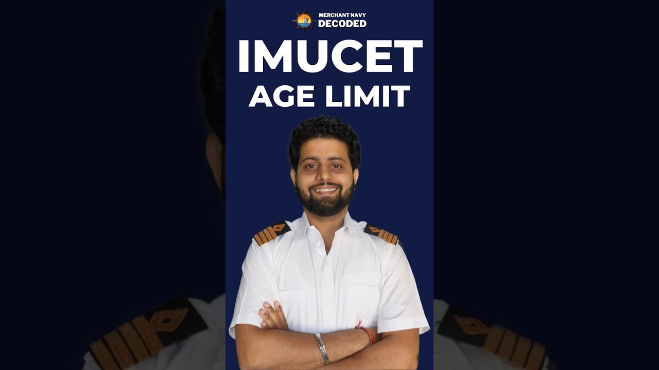 The Minimum And Maximum Age Requirements For Merchant Navy | Merchant Navy decoded