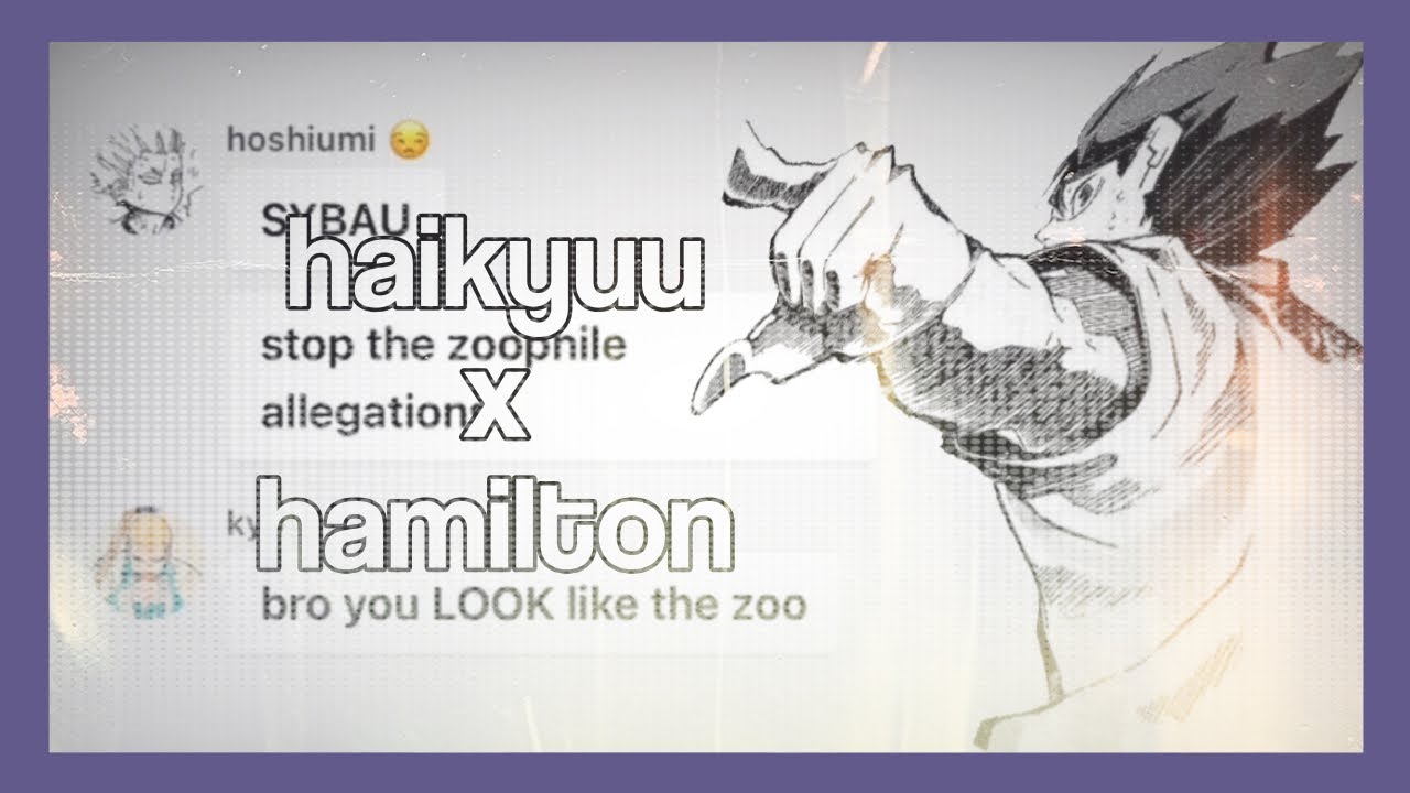 “alexander hamilton” + 1 // haikyuu x hamilton // haikyuu texts //