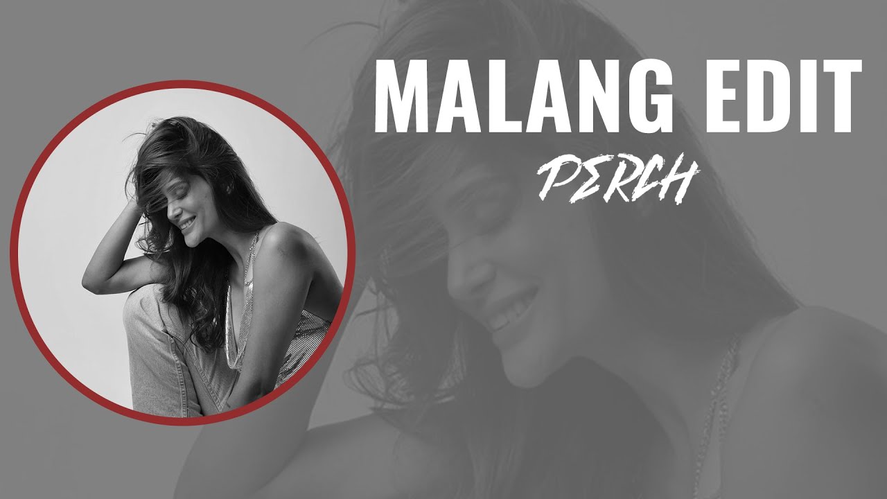 MALANG EDIT (BOLLYTECH) - DJ PERCH 2024