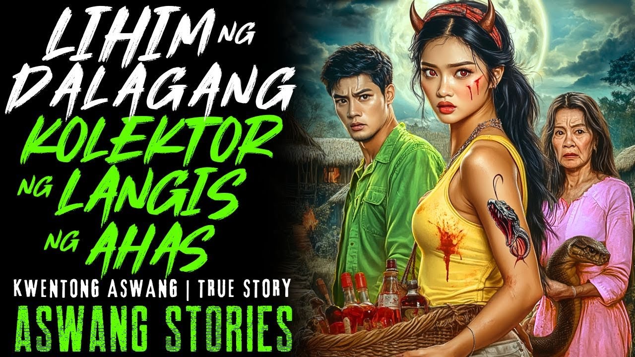DAYONG DALAGANG MAY KUMUKULONG LANGIS LABAN SA ASWANG I Kwentong Aswang I True Story