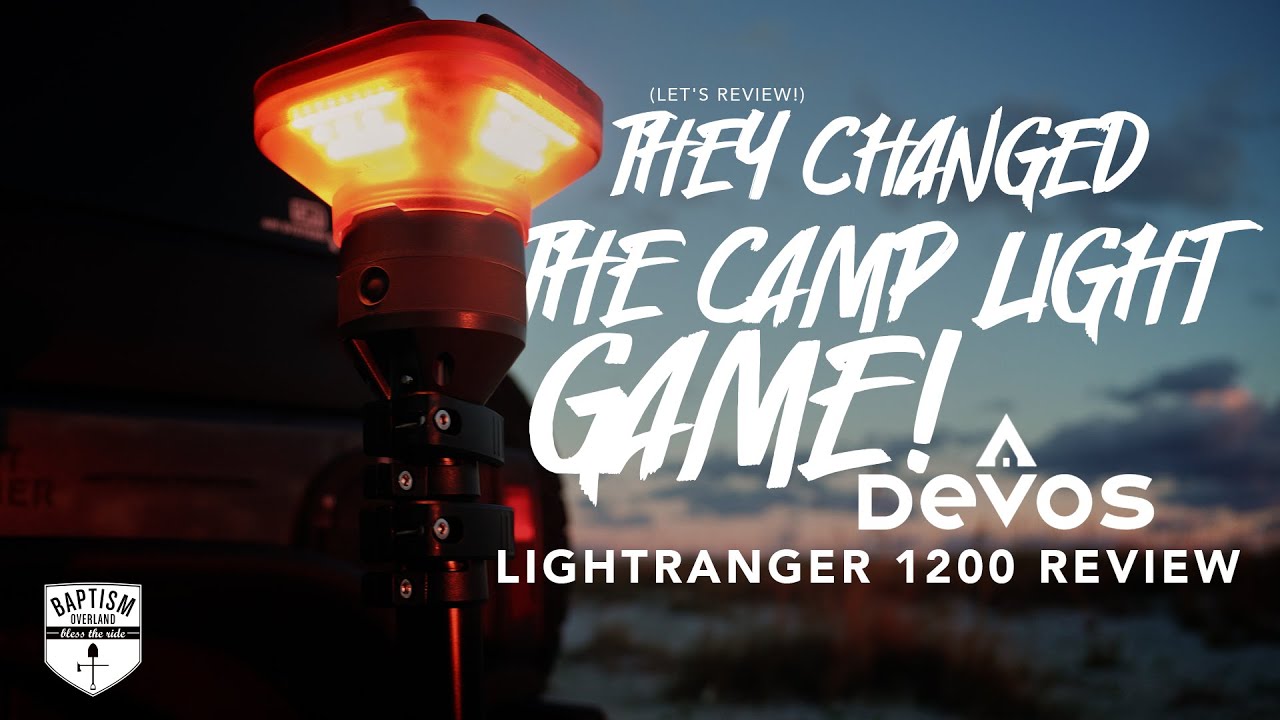 The GAME CHANGING Devos Lightranger 1200 Camp Light