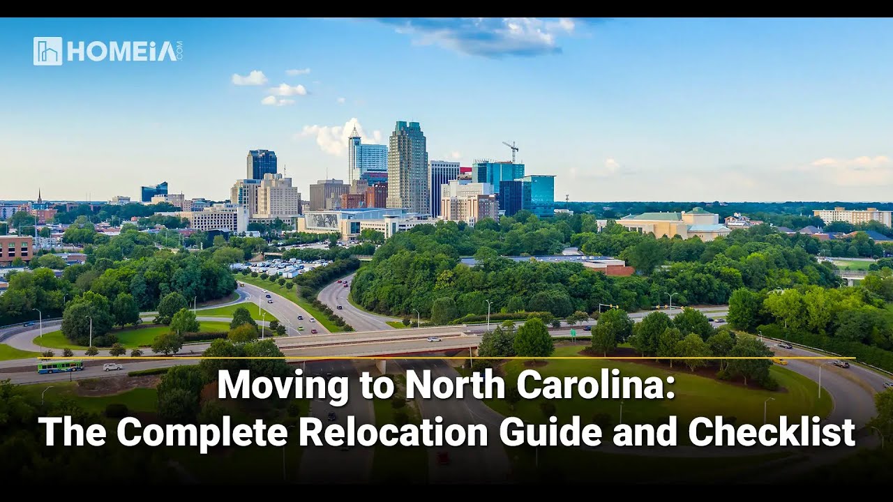 Moving to North Carolina The Complete Relocation Guide & Checklist | HOMEiA.com