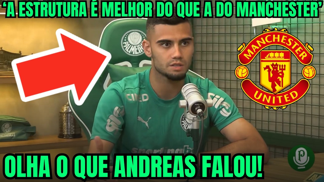 👀😱OLHA O QUE O ANDREAS PEREIRA FALOU DO PALMEIRAS!