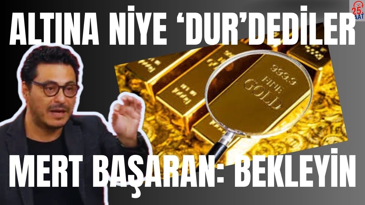 ALTINA NİYE 'DUR' DEDİLER NE ZAMANA KADAR SÜRECEK? MERT BAŞARAN ANLATTI #ekonomi #altın #trump