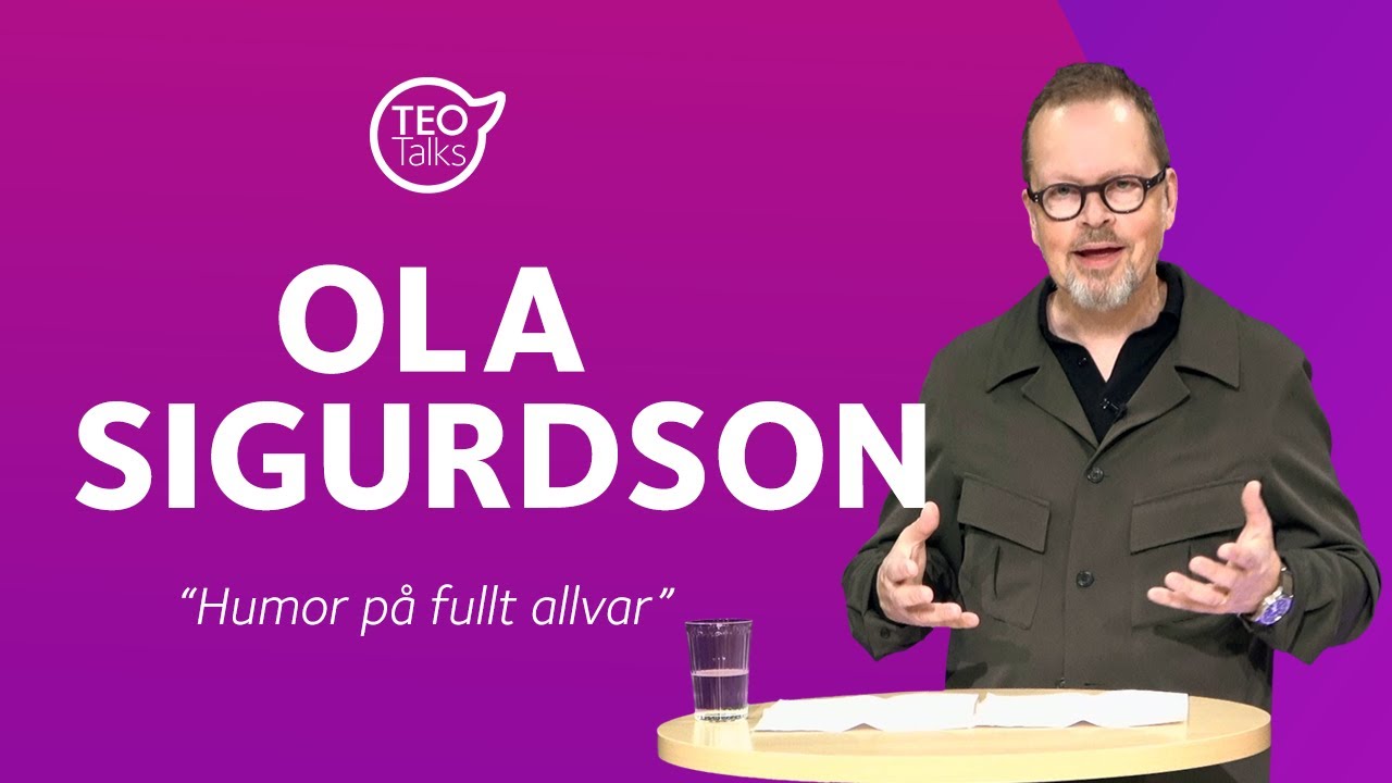 Ola Sigurdson - Humor på fullt allvar