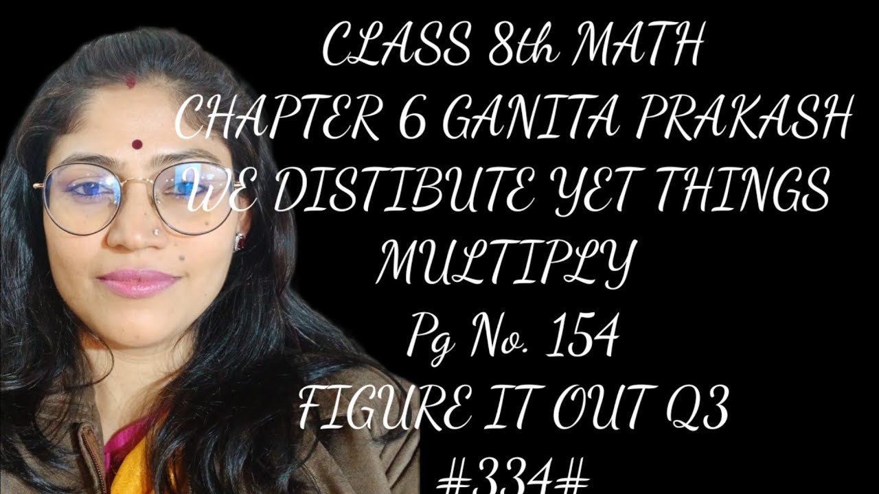 We Distribute, Yet Multiply | Class 8 Maths | Chapter 6 | Page 154 | Q3 Solution Figure it out #cbse