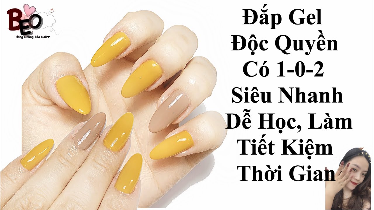 Đắp Gel Độc Quyền Có 1-0-2 Nhanh Chỉ Trong 60s