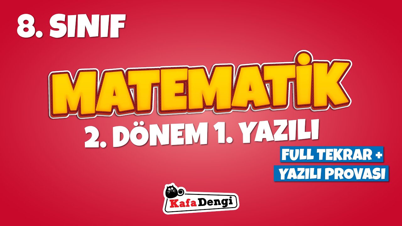 8. Sınıf Matematik Yazılı Çalışması - 2. Dönem 1. Yazılı