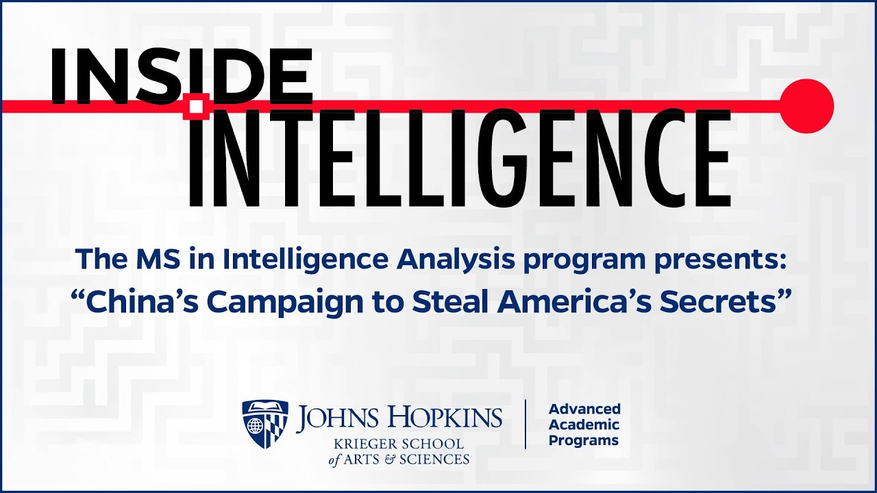 Inside Intelligence presents “China’s Campaign to Steal America’s Secrets”