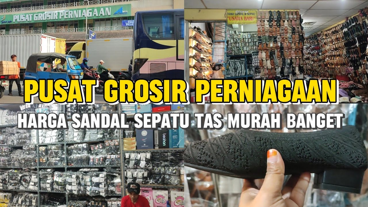 PUSAT GROSIR PERNIAGAAN JAKARTA‼️SANDAL SEPATU BAGUS-BAGUS MURAH MERIAH