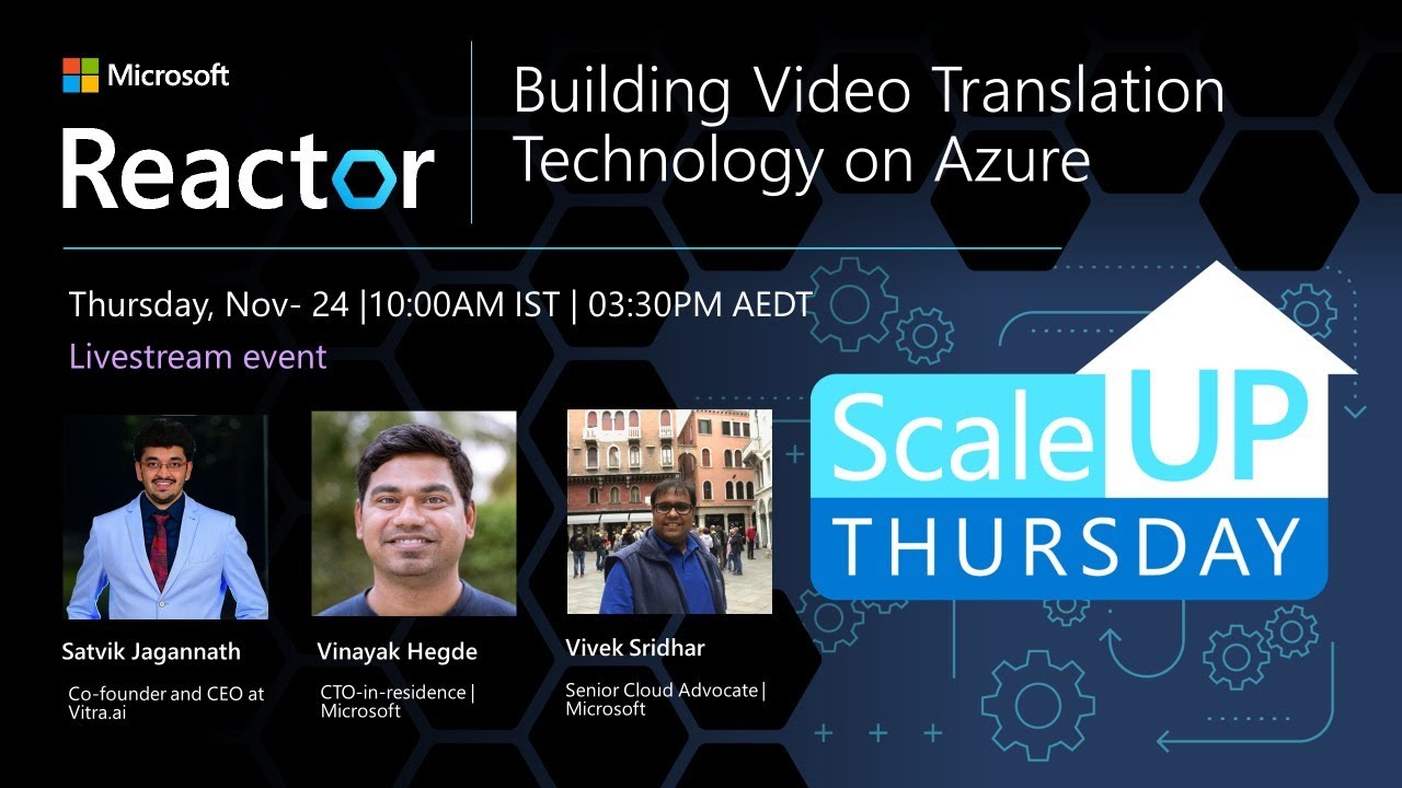 Building Video Translation Technology on Azure | #ScaleUpThursday