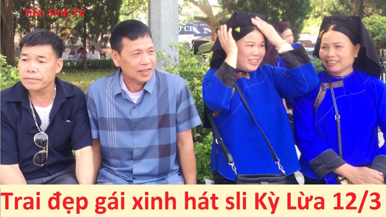 Trai xinh gái đẹp hát sli chợ Kỳ Lừa 12/3  | hat sli lang son; hát sli mới nhất