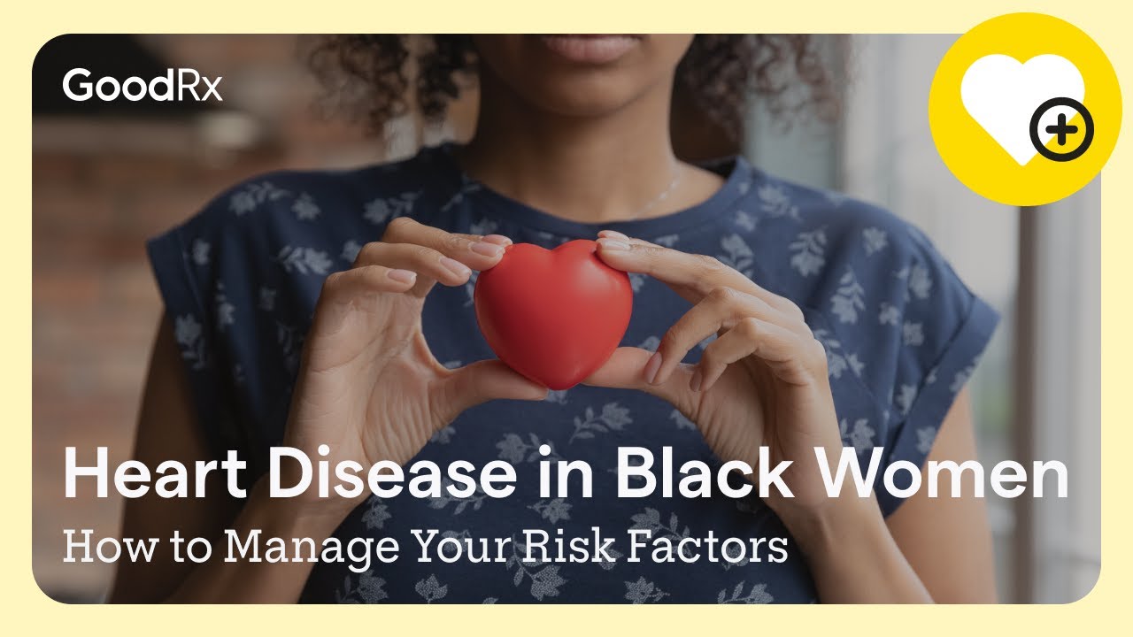 Heart Disease in Black Women: How to Manage Your Risk Factors | GoodRx