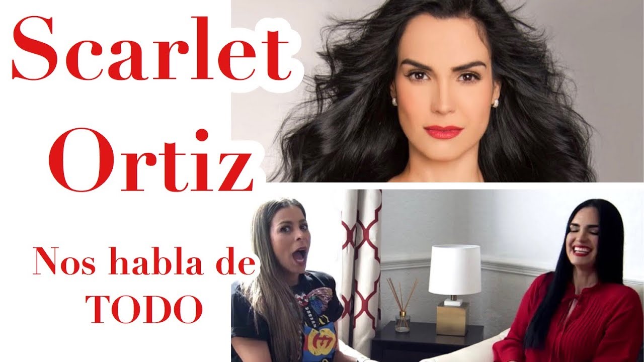 DE PATITO FEO A REINA: SCARLET ORTÍZ ME LO CUENTA TODO!
