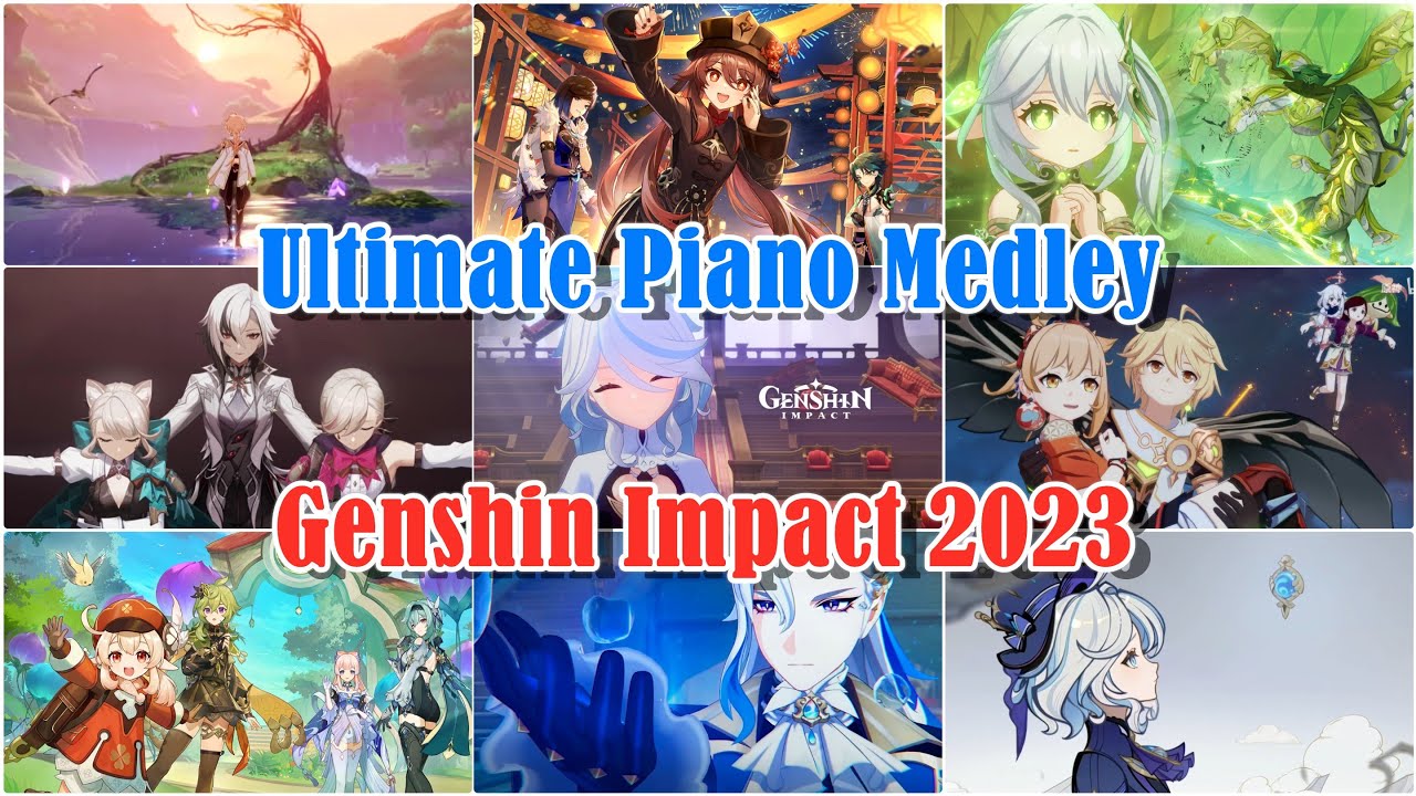 Best Music from Genshin Impact 2023 | Ultimate Piano Medley