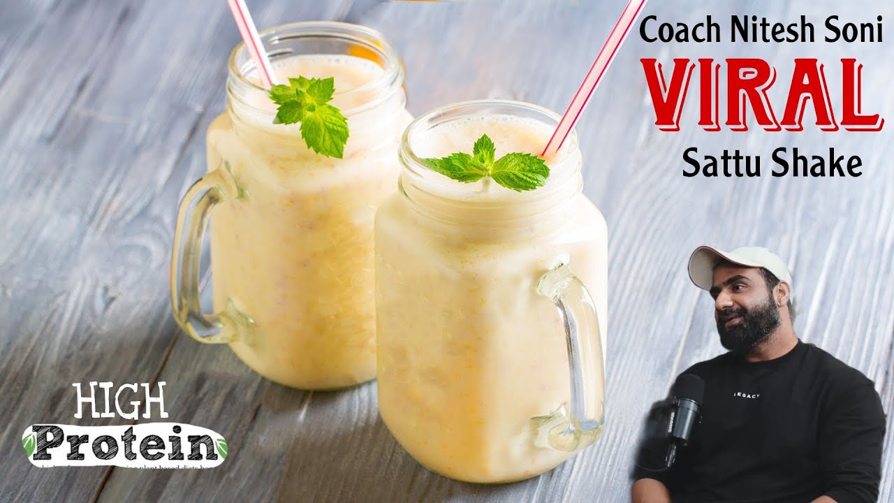 Viral Fitness Coach Nitesh Soni's Protein Drink Recipe | Sattu Shake Benefits