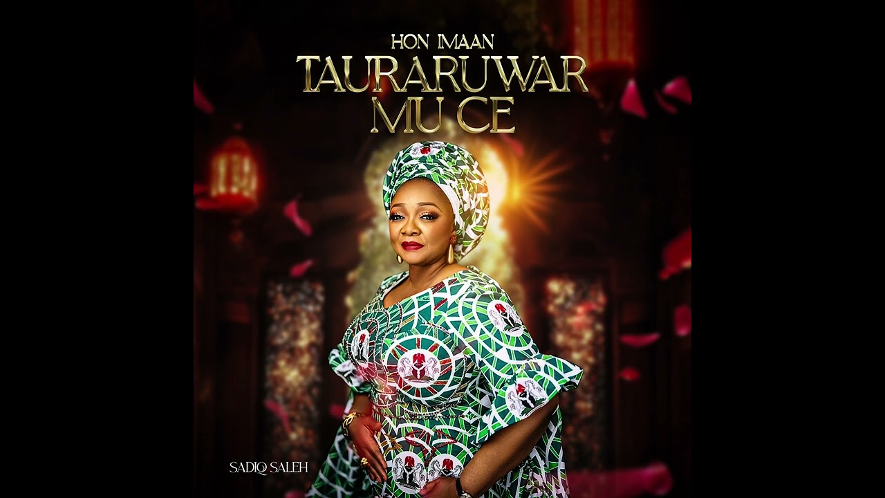Sadiq Saleh - Tauraruwar muce Imaan - (Official Audio)