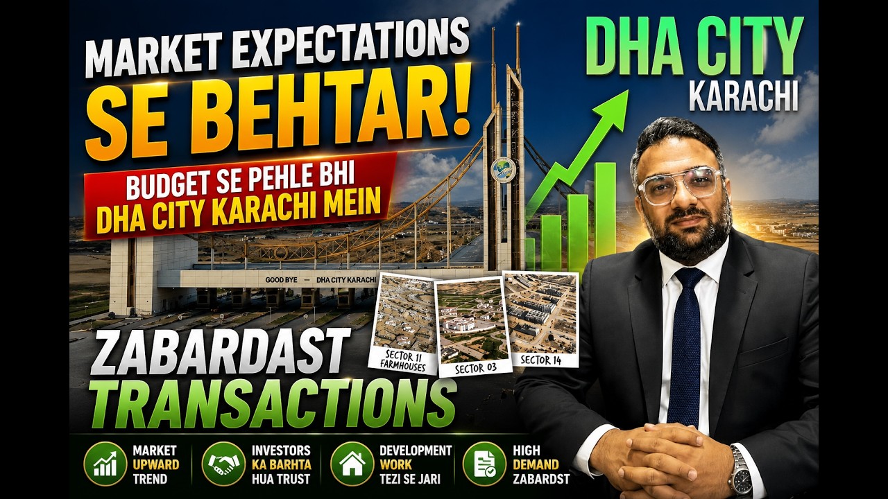 DHA City Karachi Market Update | Market Expectations Se Behtar Transactions! |Malir Expressway