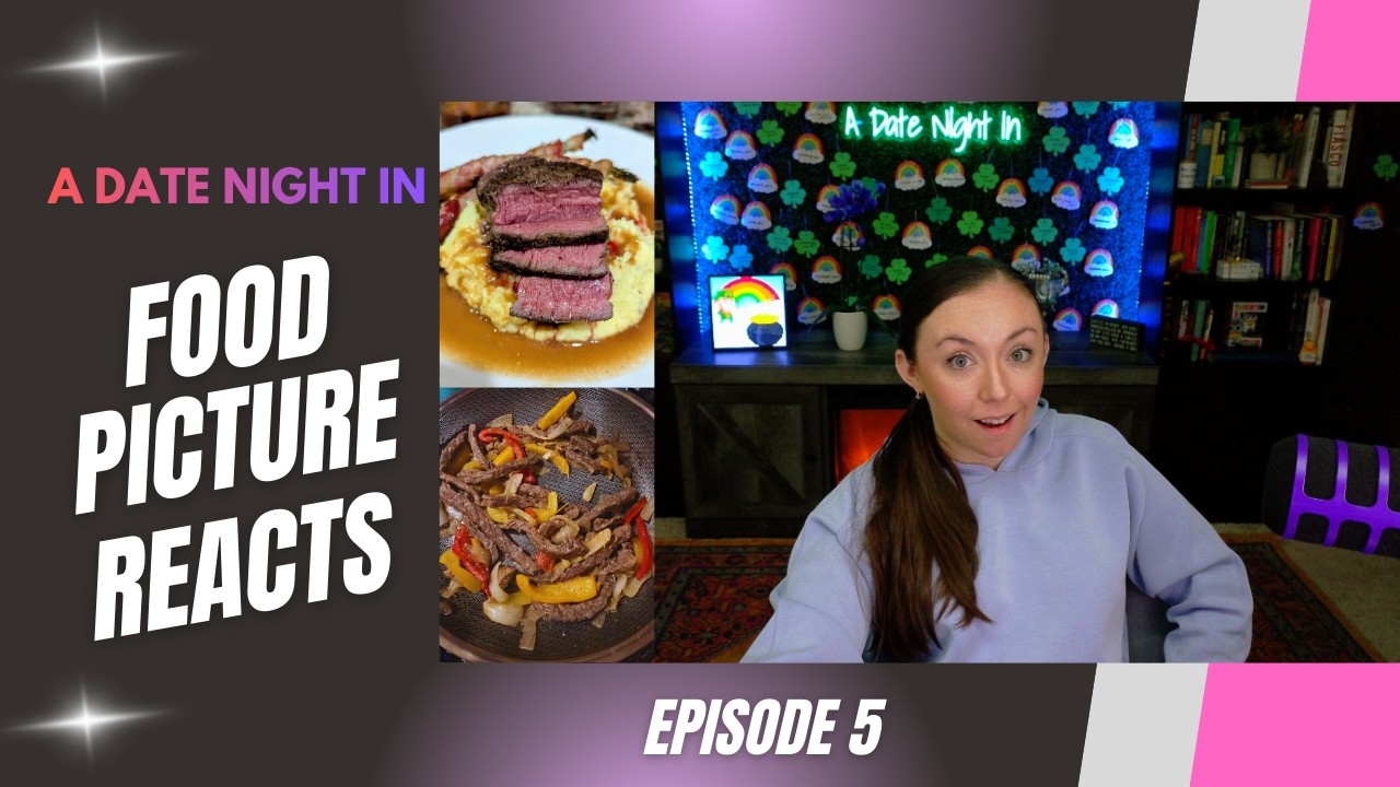 Food Picture Reactions Episode 5: January 21-31