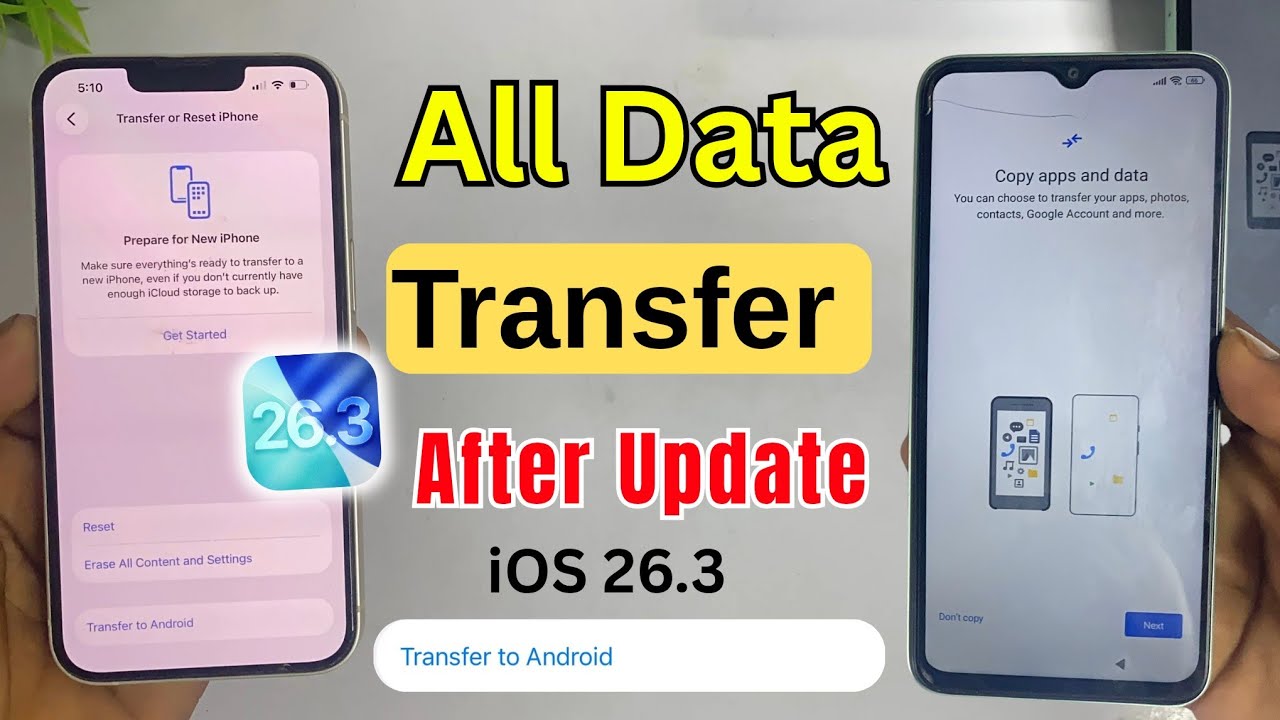 iphone to android data transfer ios 26.3 | iphone to android data transfer new update | transfer to