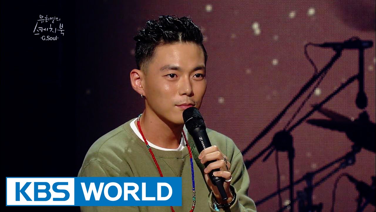 Yu Huiyeol's Sketchbook | 유희열의 스케치북: Crying Nut, Jang Yoonju, G.Soul, You Seungwoo  (2015.08.14)