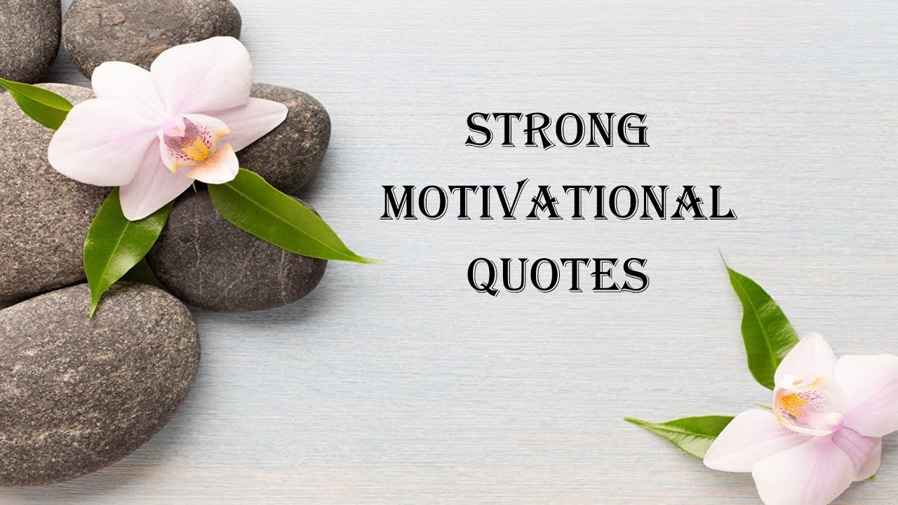 Strong Motivational Quotes / Motivational Quotes / Inspiring Quotes / Quotzee