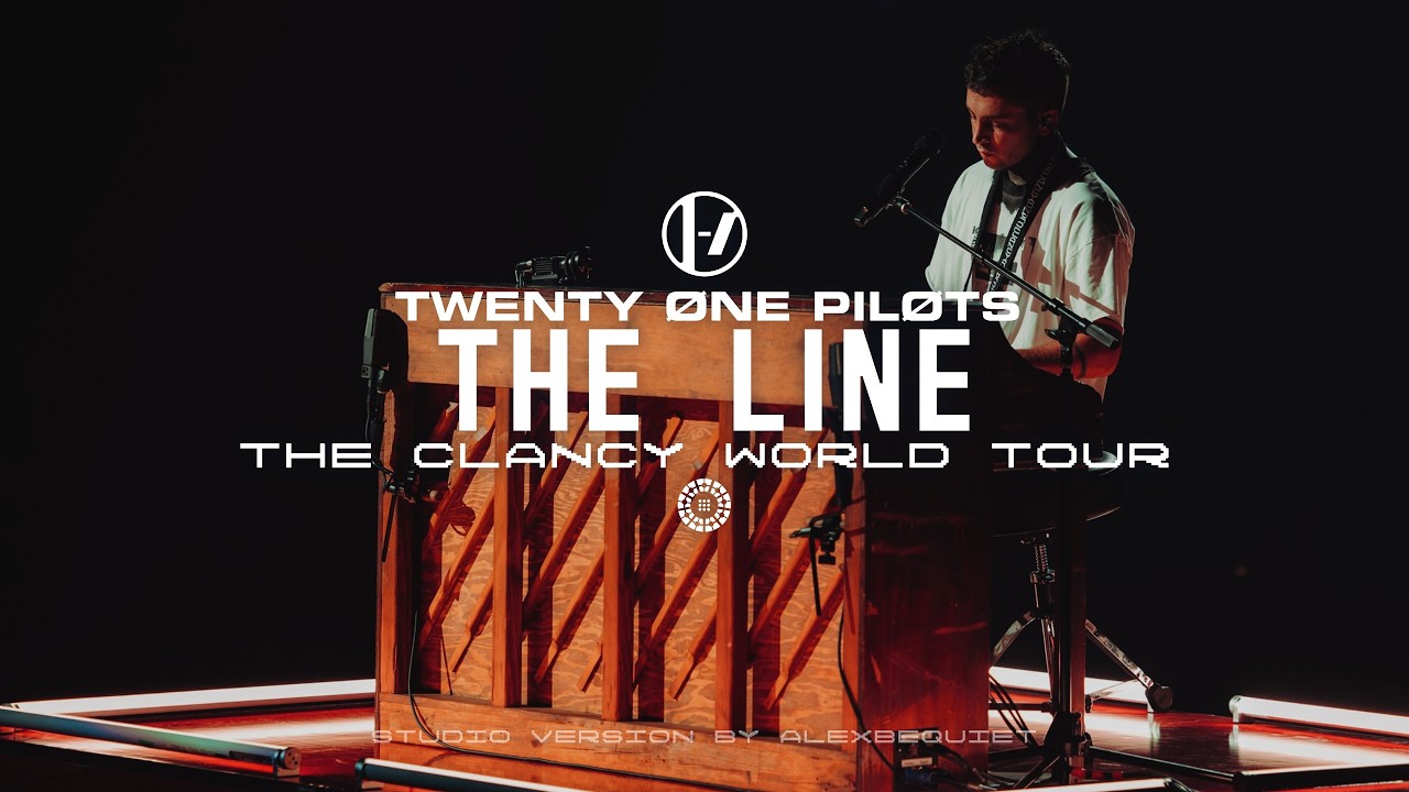 Twenty One Pilots - The Line (The Clancy World Tour Studio Version)