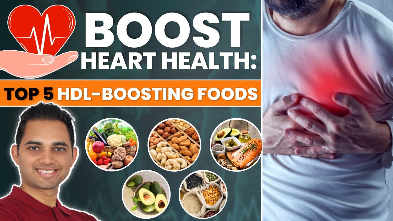 Top 5 Foods to Improve Your HDL Cholesterol | Foods to Increase Good Cholesterol Naturally