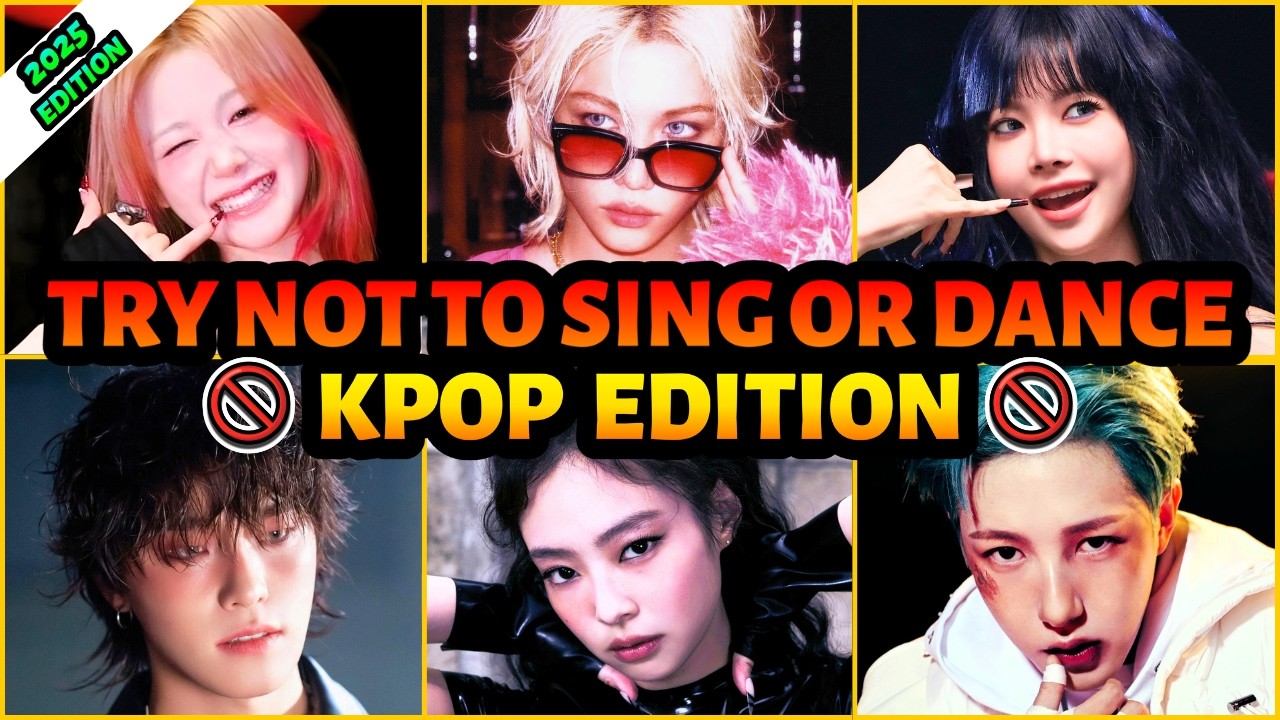 ⭐ TRY NOT TO SING OR DANCE THESE KPOP SONGS (2025 EDITION) 🚫🗣️