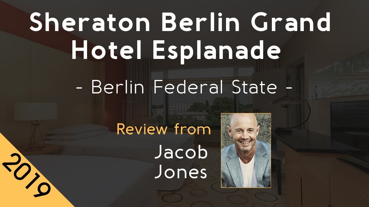 Sheraton Berlin Grand Hotel Esplanade 5⭐  Review 2019