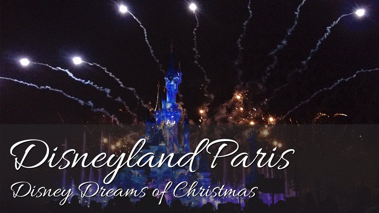 Disney Dreams of Christmas | Fête Noël | Disneyland Paris