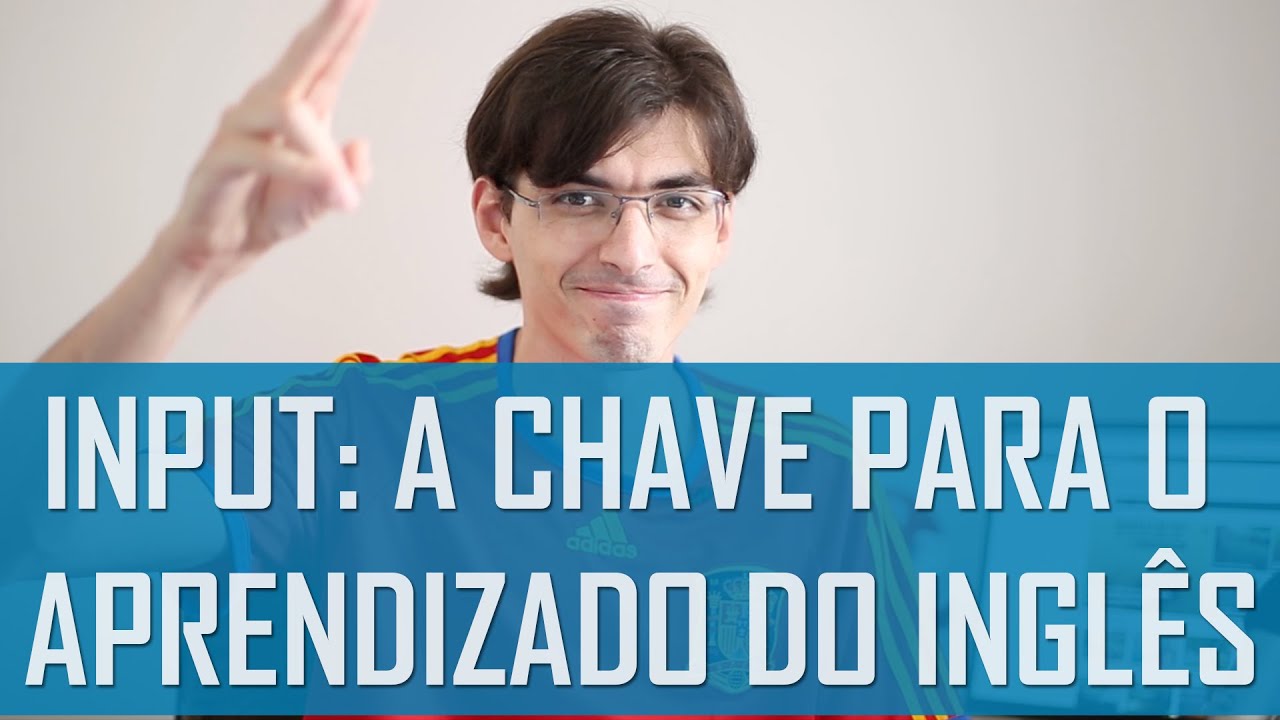 Input: a chave para o aprendizado do inglês | Mairo Vergara