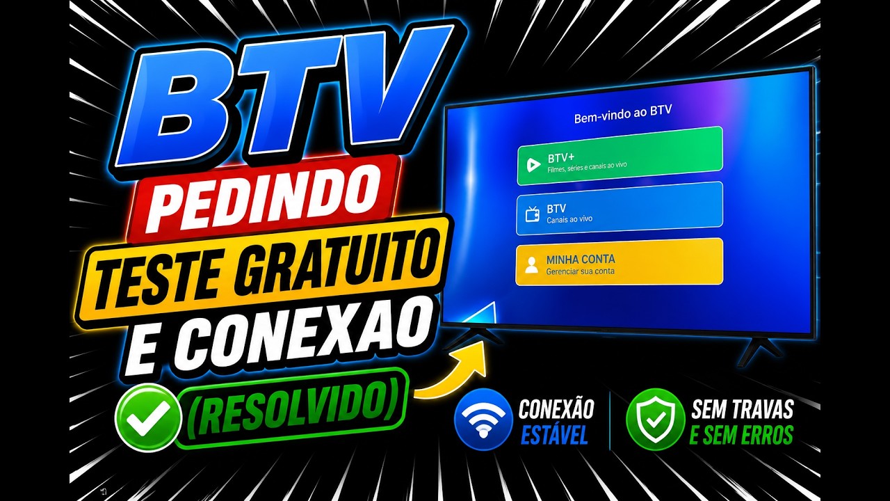 BTV pedindo teste gratuito? Veja como resolver