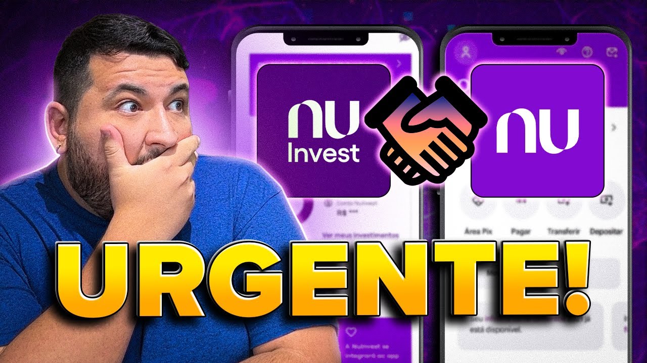 É o FIM da NuInvest? RESPONDI TODAS AS DÚVIDAS SOBRE A JUNÇÃO DO NUBANK COM A NUINVEST!