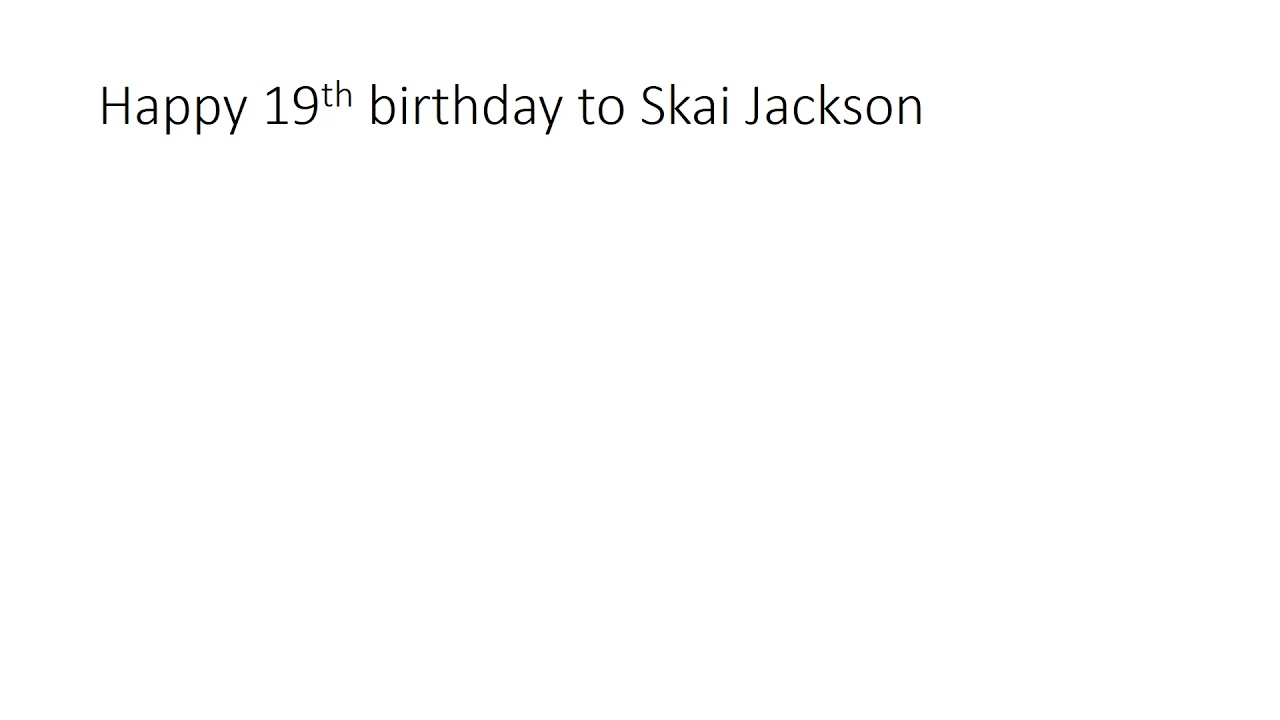 Happy 19th birthday to Skai Jackson