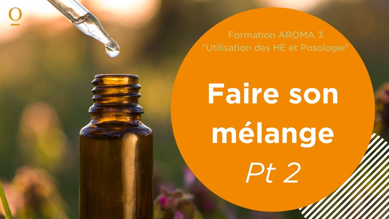 Aroma 3 / Partie 9 (sur 12) / Video Faire son Mélange