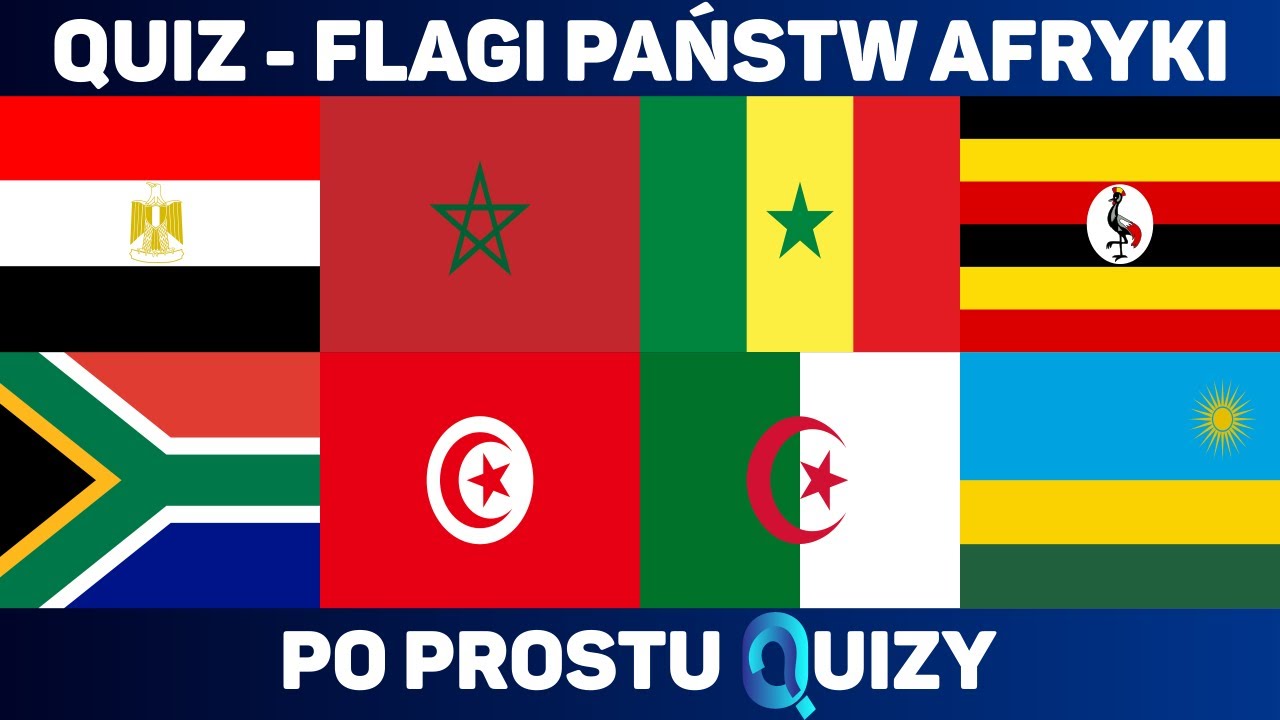 Quiz - Flagi państw Afryki
