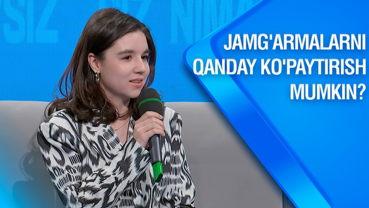 Jamg'armalarni qanday ko'paytirish mumkin? | Siz nima deysiz? (03.03.2026)